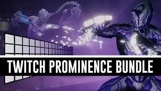 Twitch Prominence Bundle (Warframe)