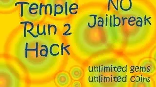 Temple run 2 infinite gems and coins NO JAILBREAK