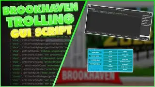 Roblox Brookhaven RP Script GUI [OP Trolling GUI Script] (Pastebin 2022)