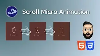 Scroll Micro Animation | Customized Dev | Scroll Micro Animation using HTML & CSS
