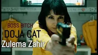 ↬ Boss Bitch -Doja Cat// Zulema Zahir