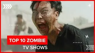 Top 10 Zombie Tv Shows - Where to Watch