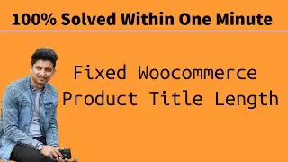 Adjust Woocommerce Product Title Length | Woocommerce Bangla Tutorial 2021