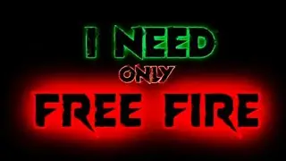 I need Freefire only. Truly free fire lover. Free fire status. Free fire attitude status. Ff short.