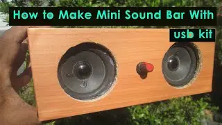 How to make mini sound bar with usb kit