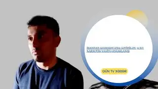 İrandan Azərbaycana gətirilən 31 kq narkotik vasitə aşkarlanıb