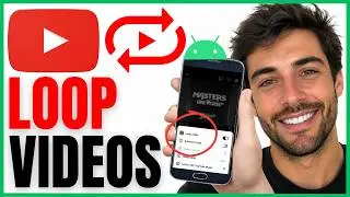 How To Loop A YouTube Video On Android - Full Guide