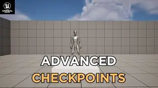 Advanced Checkpoints | Unreal Engine 5 Tutorial