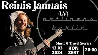Reinis Jaunais live at Artliners Berlin 13.03.2024