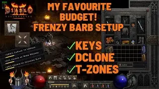Diablo 2 Barbarian Guide: BUDGET FRENZY | KEY FARMING | DCLONE WITH EASE!🤑