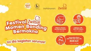 Festival Zwitsal Momen Bonding Bermakna
