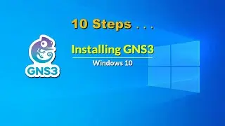 Installing GNS3 on Windows 10 ( 10 Steps )