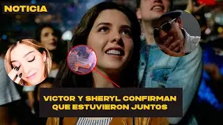 VICTOR Y SHERYL CONFIRMAN QUE ESTUVIERON JUNTOS - #NOTICIA #SOMOSTUYYO