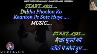 Dekh Sakta Hoon Main Kuchh Bhi Hote Huye Karaoke With Scrolling Lyrics Eng. & हिंदी