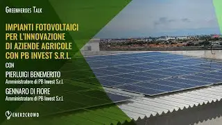 GHT - IMPIANTI FOTOVOLTAICI PER L'INNOVAZIONE DI AZIENDE AGRICOLE CON PB INVEST S.r.l.