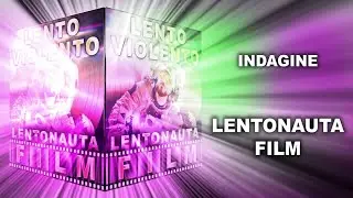 Lento Violento - Indagine ( Mantra Dag )