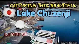 SHOT ON DJI MINI SE - The beauty of Lake Chūzenji | Nikko Japan #japan #lakeview #djiminise #beauty