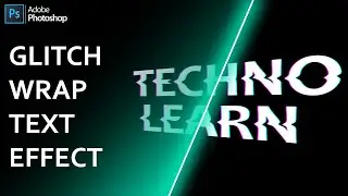 Glitch Wrap Text Effect In Photoshop CC 2021 | Photoshop Tutorial | Text Effect