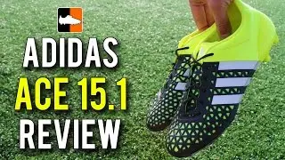 adidas Ace 15.1 Review - New Control Range 