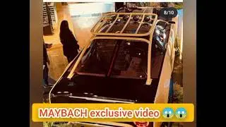 MAYBACH New project exclusive video 😱😱अनदेखी विडियो किसी ने नहीं देखी होगी अब तक🙄🙄#top#viral#video