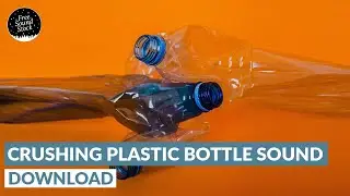 Plastic Bottle Crushing Sound