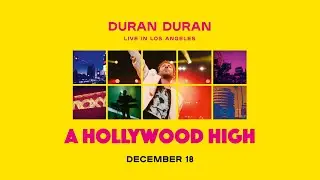 Veeps Exclusive: Duran Duran - A HOLLYWOOD HIGH