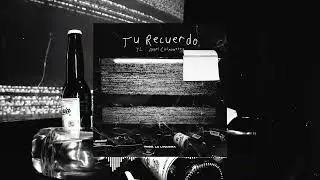 JL-Tu Recuerdo feat  Ángel Cosmometra (LaloqueraProducciones)