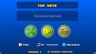 (Geometry dash) Top Weve by: Zeksgemer (me)