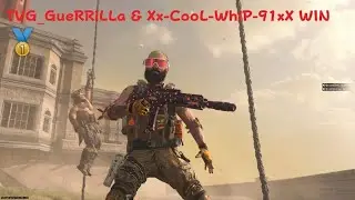 TVG_GueRRiLLa & Xx-CooL-WhiP-91xX WIN 🥇👊🏼🤓