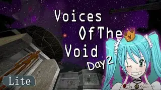 VotVoid Blind=Playthrough by an Actual ALIEN! 👽 Day 2 of 10  #voicesofthevoid