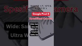 Bocoran Spek Kamera Google Pixel 8 dan Pixel 8 Pro