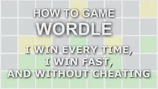 How to Win at Wordle – Without Cheating – Fast and Easy – Best Words to Use