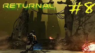 RETURNAL ТРЕТИЙ БИОМ ИССЛЕДУЕМ ЦИТАДЕЛЬ