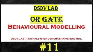 or gate verilog code | or gate | verilog code | verilog hdl | vlsi | xilinx | behavioral modelling