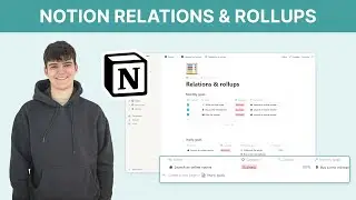 Notion relations & roll-ups: Explained in 6 minutes