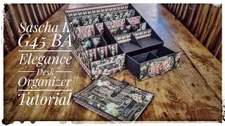 Graphic 45, Elegance - Desk organizer tutorial PART 1 (cutting)