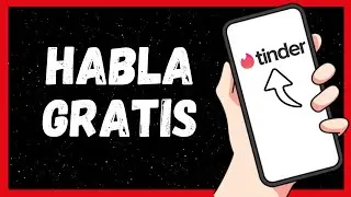 Cómo Hablar con Alguien en Tinder Gratis | Sin Pagar (2024)