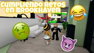 ✨🤣CUMPLIENDO RETOS DE SUSCRIPTORES EN BROOKHAVEN😈✨