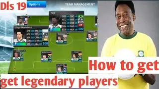 How to get legendary players in dream league soccer 2019