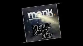[PROGRESSIVE HOUSE] We'll Be Coming Back (Radio Edit)