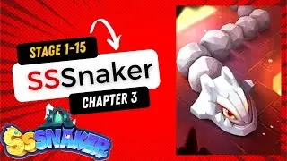 Stage 1 to 15 Chapter 3 SSSnaker Gameplay | SSSnaker Beginners