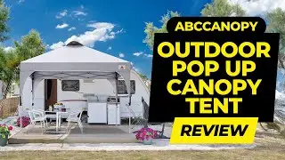 ABCCANOPY Outdoor Pop up Canopy Tent Review