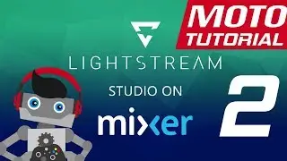 How to Setup Lightstream Studio with Mixer