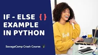 If Else Loop Python Example | Python for Beginners | SavageCamp