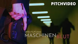 Spielfilm 2022: Maschinenblut I Crowdfunding Pitchvideo