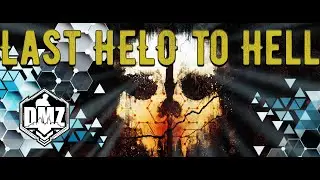 Last HELO to Hell