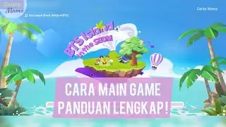 Cara main game BTS island : in the SEOM , Army bakal sibuk ngegame - Cerita Mama #myBTStory