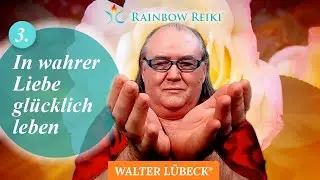 (3|3) In wahrer Liebe glücklich leben (D)