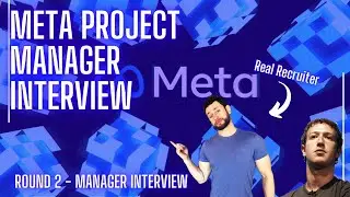 How to Get a Job at META as a Project Manager - META Project Manager Round 2 Job Interview
