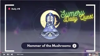 Daily Quest Genshin Impact #8 - Hammer of the Mushrooms [Sumeru]